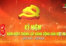 Kỷ niệm 93 năm Ngày thành lập Đảng Cộng sản Việt Nam (03/02/1930 - 03/02/2023): 93 năm Đảng Cộng sản Việt Nam đồng hành cùng đât nước.