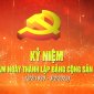 Kỷ niệm 93 năm Ngày thành lập Đảng Cộng sản Việt Nam (03/02/1930 - 03/02/2023): 93 năm Đảng Cộng sản Việt Nam đồng hành cùng đât nước.
