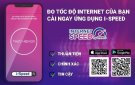 Sử dụng ứng dụng i-Speed để nâng cao chất lượng dịch vụ di động 4G